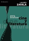 Para analizar cine y literatura - Lauro Zavala - 9788415622611