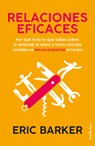 Relaciones Eficaces - Eric Barker - 9788415732587