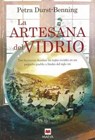 La artesana del vidrio/ The Glassblower - DURST-BENNING,  Petra - 9788415893486