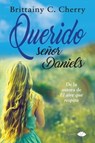 Querido señor Daniels - Brittainy C. Cherry - 9788416223640