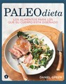 Paleodieta: Los Alimentos Para Los Que Su Cuerpo Está Diseñado - Daniel Green - 9788416407033