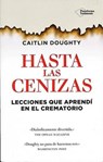 Hasta las cenizas / Smoke Gets in Your Eyes - DOUGHTY,  Caitlin - 9788416429486