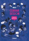 Cerrar Sesión - Bach - 9788416763962