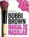 Manual de Maquillaje de Bobbi Brown - Bobbi Brown - 9788416788064