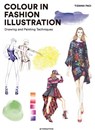Colour in Fashion Illustration - Tiziana Paci - 9788416851591