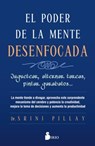 El poder de la mente desenfocada / Tinker Dabble Doodle Try - PILLAY,  Srini, Dr. - 9788417030650