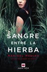 SPA-SANGRE ENTRE LA HIERBA - Maribel Medina - 9788417108953