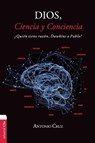 Dios Ciencia Conciencia SC - Antonio Cruz - 9788417131241