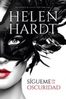 Sigueme En La Oscuridad - Helen Hardt - 9788417421977
