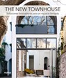 The New Townhouse: Soluciones Innovadoras Para Un Espacio Limitado - Lola Gómez - 9788417557225