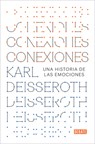 SPA-CONEXIONES UNA HISTORIA DE - Karl Deisseroth - 9788417636708