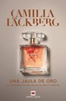 SPA-JAULA DE ORO - Camilla Lackberg - 9788417708184