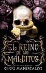El reino de los malditos - Kerri Maniscalco - 9788417854331