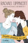 Orgullo, Prejuicio, Tú Y Yo / Pride and Prejudice and Pittsburgh - Rachael Lippincott - 9788418050848