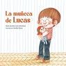 La mueca de Lucas - Luis Amavisca ; Alicia Acosta - 9788418133398
