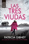Tres Viudas, Las - Patricia Gibney - 9788418216855