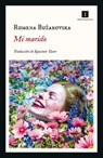Mi Marido - Rumena Buzarovska - 9788418668890