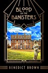 Blood on the Banisters - Benedict Brown - 9788419162212
