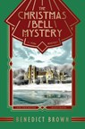 The Christmas Bell Mystery - Benedict Brown - 9788419162274
