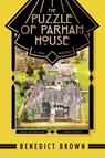 The Puzzle of Parham House - Benedict Brown - 9788419162311
