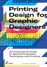 Printing Design for Graphic Designers - Design 360 Magazine - 9788419220219