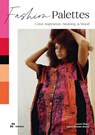 Fashion Palettes: Color Inspiration, Meaning and Mood - Lauren Wager ; Sophia Ahmad - 9788419220509