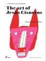 Art of Jesus Cisneros: Drawing from Memory - Miguel Angel Perez Arteaga - 9788419220738