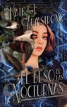 El Beso de Las Nocturnas - Kate J. Armstrong - 9788419252432