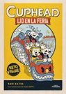 Lío En La Feria / Cuphead in Carnival Chaos - Ron Bates - 9788419366849