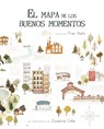 El mapa de los buenos momentos (The Map of Good Memories) - Fran Nuo - 9788419464484