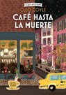 Café Hasta La Muerte / Coffee Until Death: Coffee Lovers Club Volume 2 - Cleo Coyle - 9788419599650