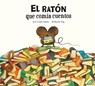 El ratn que coma cuentos - Jose Carlos Andres - 9788419607287