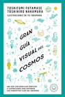 Gran Guía Visual del Cosmos / A Grand Visual Guide of the Cosmos - Toshifumi Futamase - 9788419654205