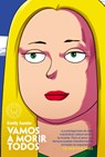 Vamos a Morir Todos / Everyone in This Room Will Someday Be Dead - Emily Austin - 9788419654748