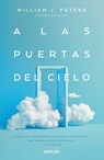 A Las Puertas del Cielo - William J. Peters - 9788419656131