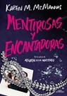 Mentirosas Y Encantadoras / Such Charming Liars - Karen M. McManus - 9788419688590
