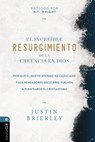 El increible resurgimiento de la creencia en Dios - Justin Brierley - 9788419779908