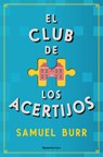 El Club de Los Acertijos / The Fellowship of Puzzlemakers - Samuel Burr - 9788419965141