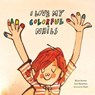 I Love My Colorful Nails - Luis Amavisca ; Alicia Acosta - 9788419974341