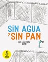 No Water No Bread - Luis Amavisca - 9788419974518