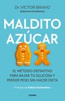 Maldito Azúcar / Damn Sugar - Víctor Bravo - 9788425369117