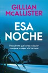 ESA Noche / That Night - Gillian McAllister - 9788425370038