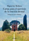 Cartas Para El Ejercicio de la Oracion - Miguel De Molinos - 9788425448171