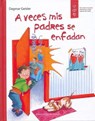 A veces mis padres se enfadan/ Sometimes My Parents Get Angry - GEISLER,  Dagmar - 9788426143600