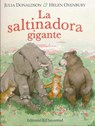 La Saltinadora Gigante - Julia Donaldson - 9788426144133
