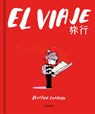 El viaje / The Trip - GUERRERO,  Agustina - 9788426407559