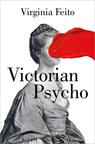 Victorian psycho - Virginia Feito - 9788426424495