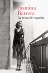 La Reina de Espadas / Queen of Spades - Jazmina Barrera - 9788426430779