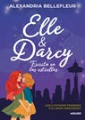Elle Y Darcy: Escrito En Las Estrellas / Elle & Darcy: Written in the Stars - Alexandria Bellefleur - 9788427242784