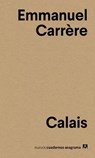 Calais - CARRÈRE,  Emmanuel - 9788433916136